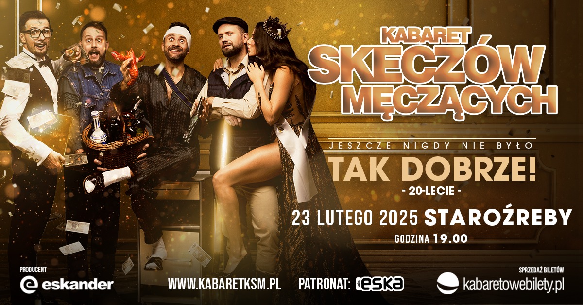 20-lecie Kabaretu Skeczów Męczących w Staroźrebach