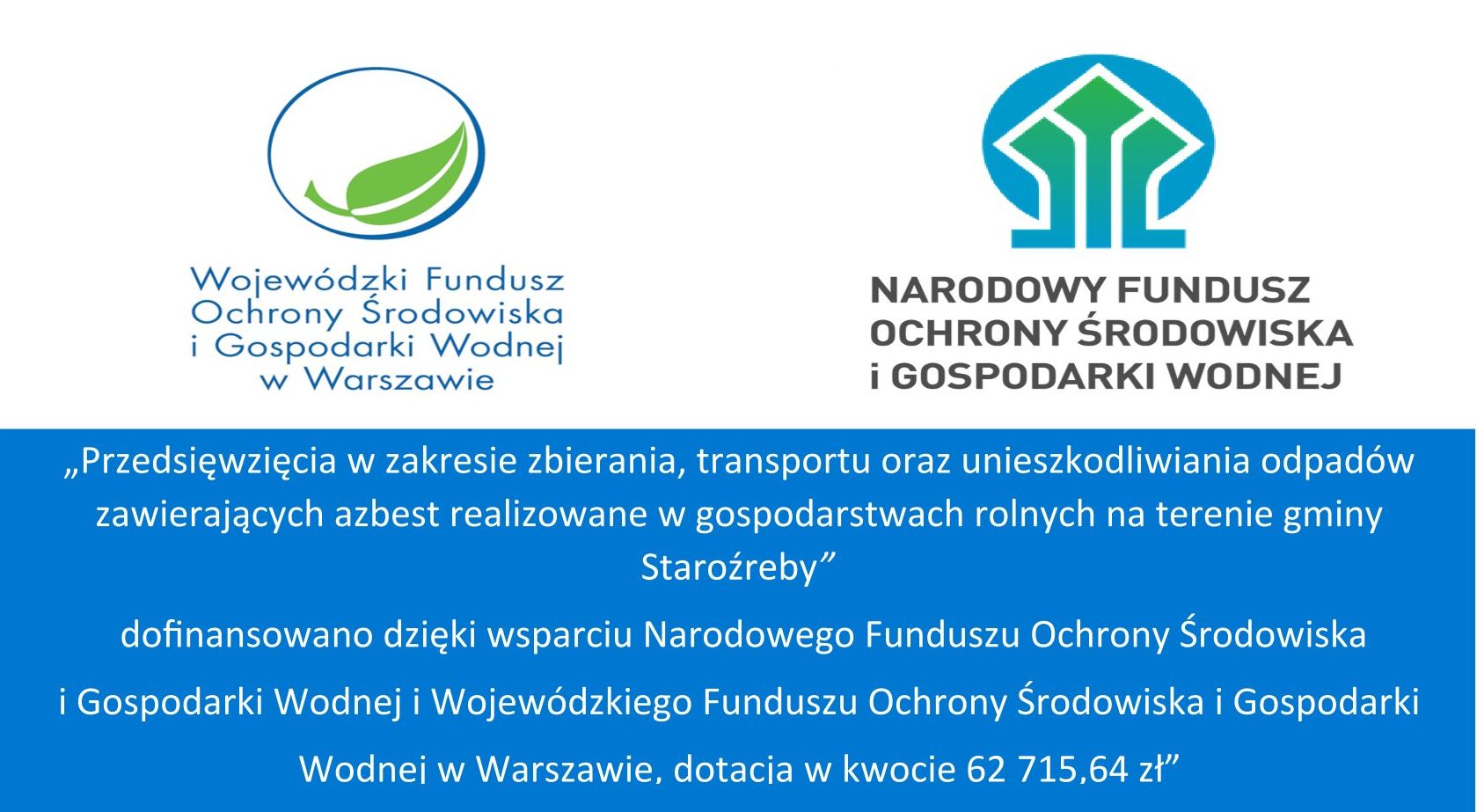 'Przedsięwzięcie w zakresie zbierania, transportu oraz unieszkodliwiania odpadów zawierających azbest