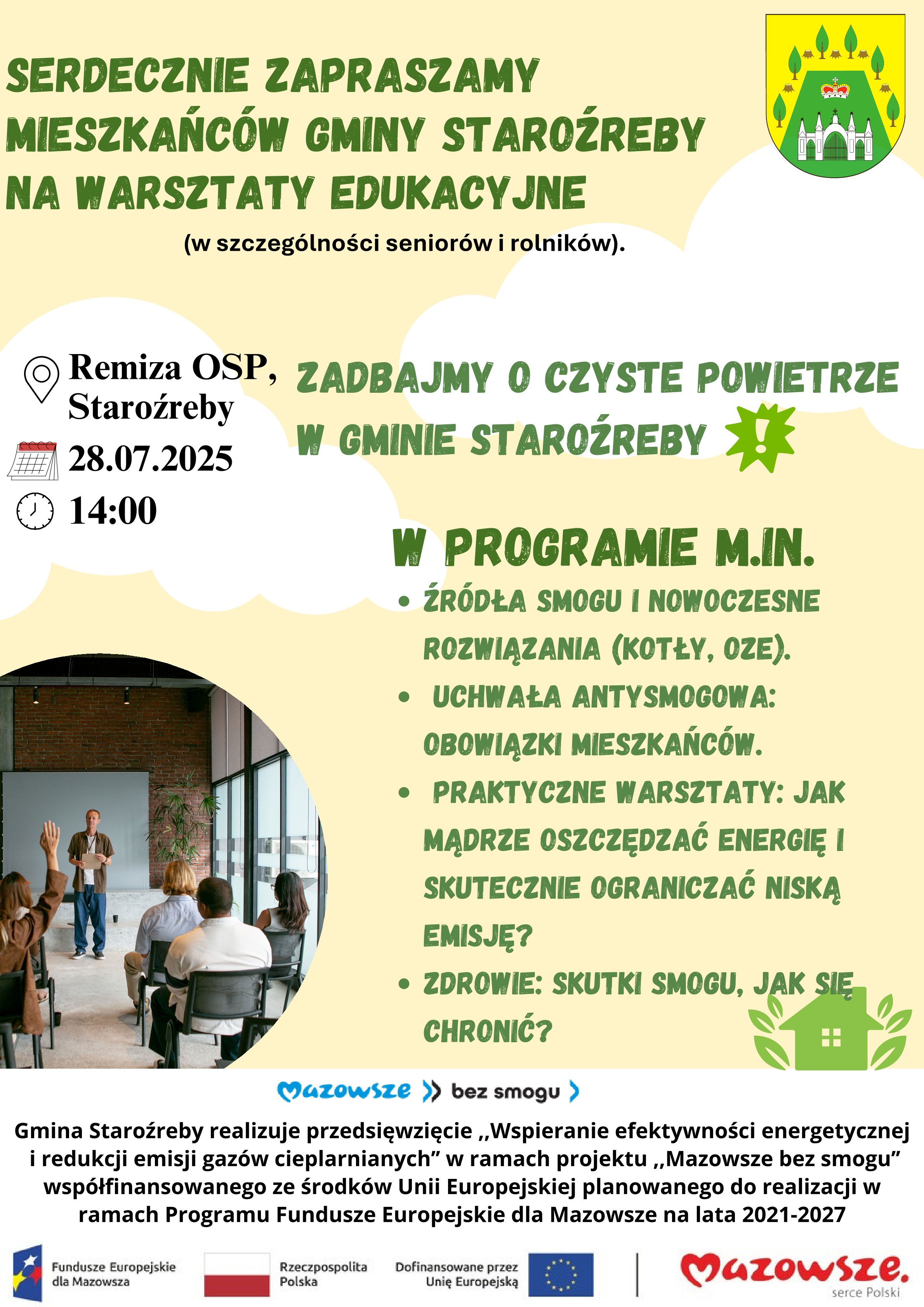 Gmina Staroźreby realizuje przedsięwzięcie 'Wspieranie efektywności energetycznej i redukcja emisji gazów cieplarnianych' w ramach projektu 'Mazowsze bez smogu'