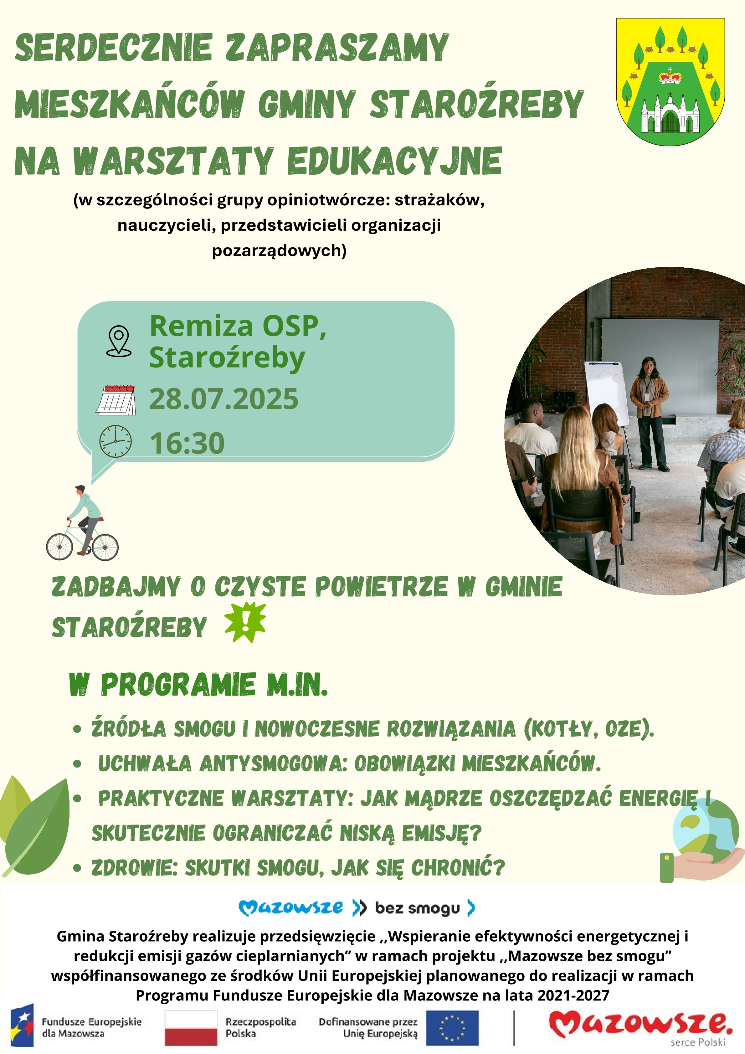 Gmina Staroźreby realizuje przedsięwzięcie 'Wspieranie efektywności energetycznej i redukcja emisji gazów cieplarnianych' w ramach projektu 'Mazowsze bez smogu'